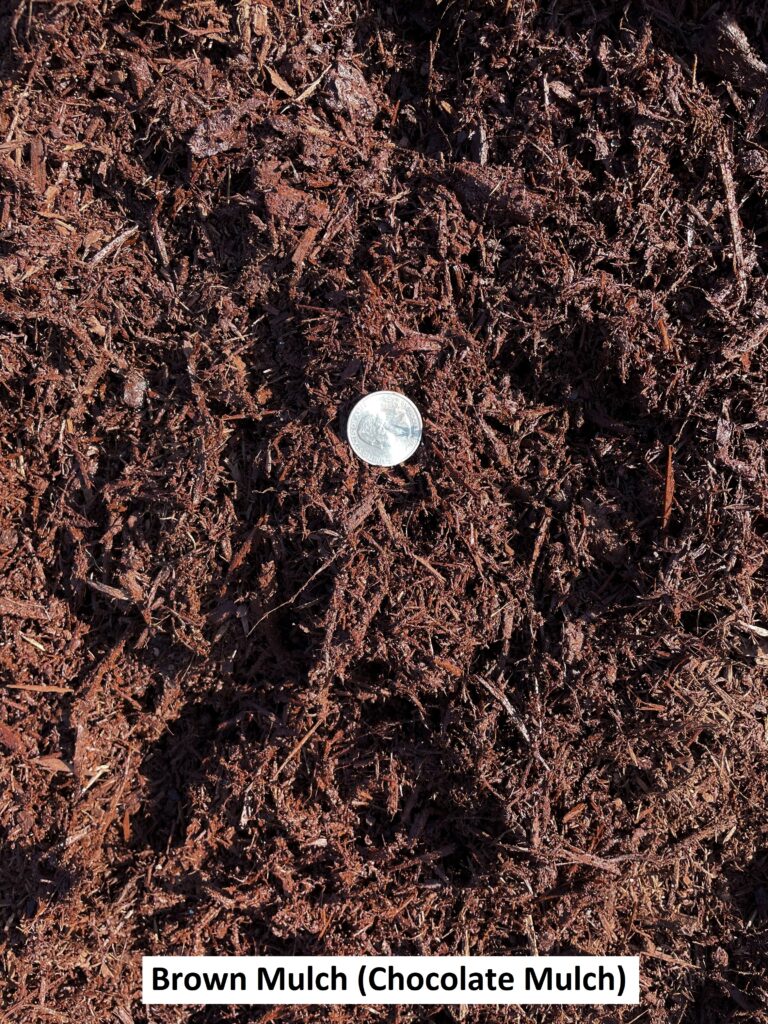 Chocolate or Brown Mulch